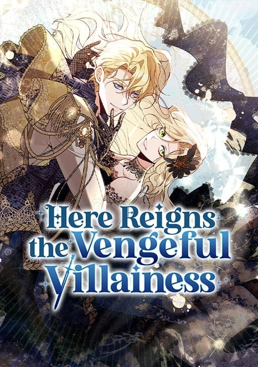 Here Reigns the Vengeful Villainess [Official]