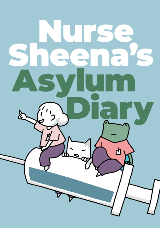 Nurse Sheena's Asylum Diary