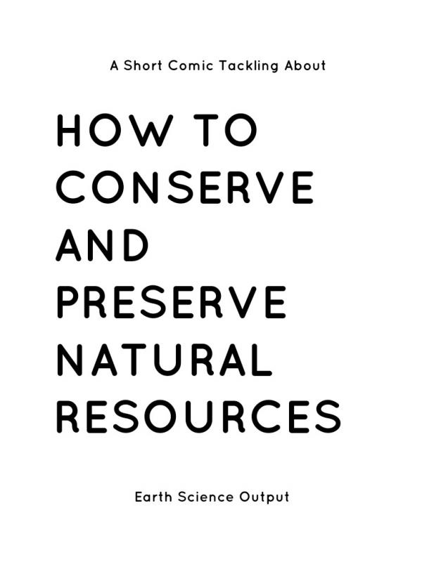 How To Conserve and Preserve Natural Resources