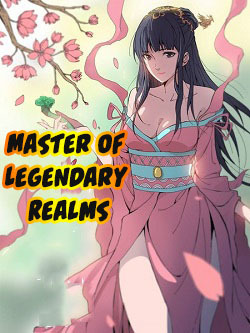 Master of Legendary Realms